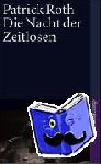 Roth, Patrick - Die Nacht der Zeitlosen