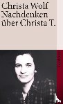 Wolf, Christa - Nachdenken über Christa T