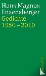 Enzensberger, Hans Magnus - Gedichte 1950-2010