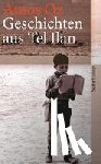 Oz, Amos - Geschichten aus Tel Ilan