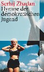 Zhadan, Serhij - Hymne der demokratischen Jugend