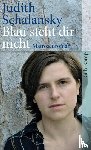 Schalansky, Judith - Blau steht dir nicht