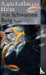 Hahn, Anna Katharina - Am Schwarzen Berg