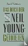 Kermani, Navid - Das Buch der von Neil Young Getöteten