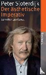 Sloterdijk, Peter - Der ästhetische Imperativ