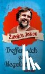 Zizek, Slavoj - Zizek's Jokes - Treffen sich zwei Hegelianer...