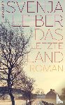 Leiber, Svenja - Das letzte Land