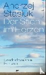 Stasiuk, Andrzej - Der Stich im Herzen