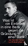 Brecht, Bertolt - Was ist der Einbruch in eine Bank gegen die Grundung einer Bank?