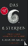 Kolbert, Elizabeth - Das sechste Sterben
