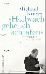 Krüger, Michael - Hellwach gehe ich schlafen
