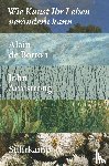 Botton, Alain de, Armstrong, John - Wie Kunst Ihr Leben verändern kann