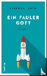 Lohse, Stephan - Ein fauler Gott