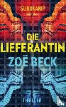 Beck, Zoë - Die Lieferantin