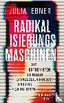 Ebner, Julia - Radikalisierungsmaschinen