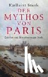 Stierle, Karlheinz - Der Mythos von Paris
