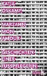Oskamp, Katja - Marzahn, mon amour