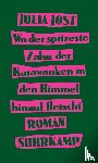 Jost, Julia - Wo der spitzeste Zahn der Karawanken in den Himmel hinauf fletscht