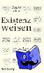 Latour, Bruno - Existenzweisen - Eine Anthropologie der Modernen