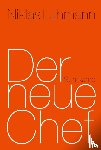 Luhmann, Niklas - Der neue Chef