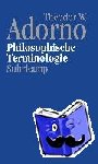 Adorno, Theodor W. - Nachgelassene Schriften. Abteilung IV: Vorlesungen - Band 9: Philosophische Terminologie