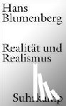 Blumenberg, Hans - Realität und Realismus