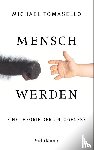 Tomasello, Michael - Mensch werden