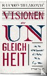 Milanovic, Branko - Visionen der Ungleichheit
