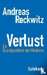Reckwitz, Andreas - Verlust