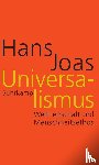 Joas, Hans - Universalismus