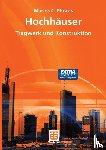 Phocas, Marios - Hochhauser - Tragwerk Und Konstruktion