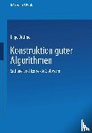  - Konstruktion Guter Algorithmen