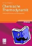 Weingärtner, Hermann - Chemische Thermodynamik - Einführung für Chemiker und Chemieingenieure