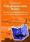Marquardt, Helmut - Energiesparendes Bauen - Von der europäischen Normung zur Energieeinsparverordnung