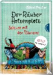Preußler, Otfried - Der Räuber Hotzenplotz 3: Schluss mit der Räuberei