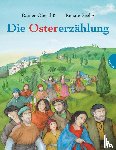 Oberthür, Rainer - Die Ostererzählung