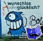 Michalzik, Marco - Wunschlos oder glücklich?, tiefsinnige Slam Poetry, eigensinnige Bilder