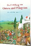 Oberthür, Rainer - Die Erzählung von Ostern und Pfingsten