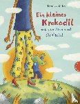 Kulot, Daniela - Ein kleines Krokodil mit ziemlich viel Gefühl