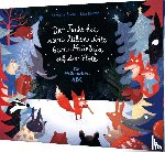 Boese, Cornelia - Der Fuchs hat seine lieben Nöte beim Halleluja auf der Flöte