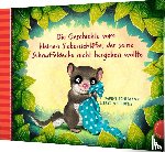 Bohlmann, Sabine - Die Geschichte vom kleinen Siebenschlafer, der seine Schnuffledecke