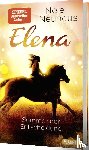 Neuhaus, Nele - Elena - Ein Leben für Pferde 2: Sommer der Entscheidung
