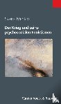 Mentzos, Stavros - Der Krieg und seine psychosozialen Funktionen