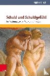 Hirsch, Mathias - Schuld und Schuldgefühl