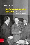 Feldkamp, Michael F. - Der Parlamentarische Rat 1948-1949