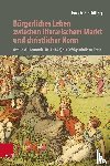 Schilling, Jonathan - Bürgerliches Leben zwischen literarischem Markt und christlicher Norm