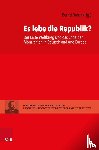  - Es lebe die Republik?