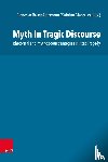  - Myth in Tragic Discourse