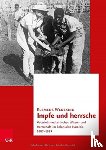 Wedekind, Klemens - Impfe und herrsche
