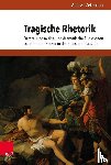 Zetzmann, Vanessa - Tragische Rhetorik